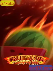 Descobrindo o Mundo de FruitNovaSuper60